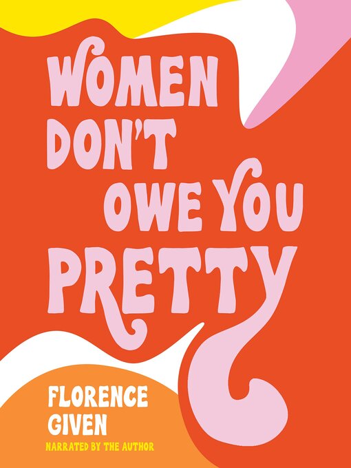 Cover image for Women Don't Owe You Pretty
